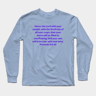 Bible Verse Proverbs 3:9-10 Long Sleeve T-Shirt